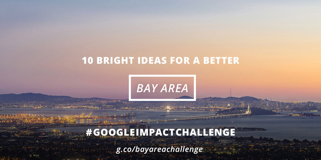 Google.org Impact Challenge Bay Area 2014