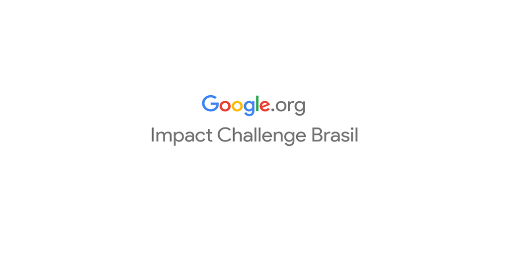 Google.org Impact Challenge Brasil 2014