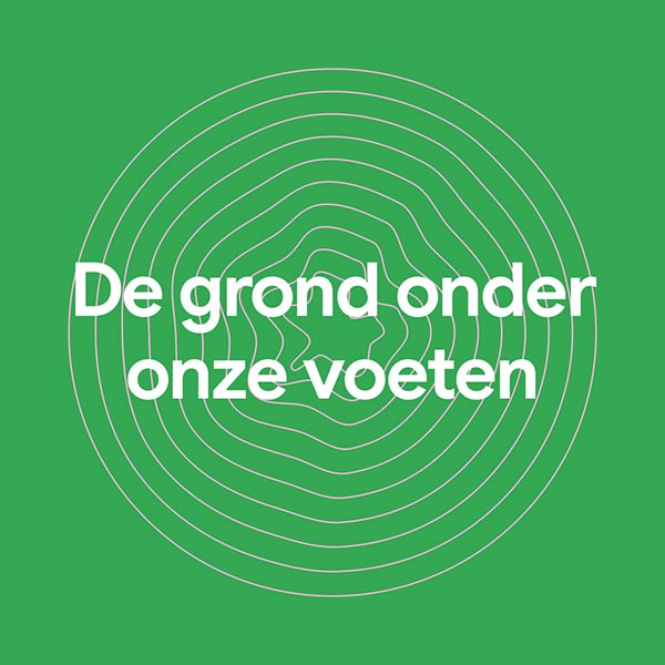 De grond onder onze voeten