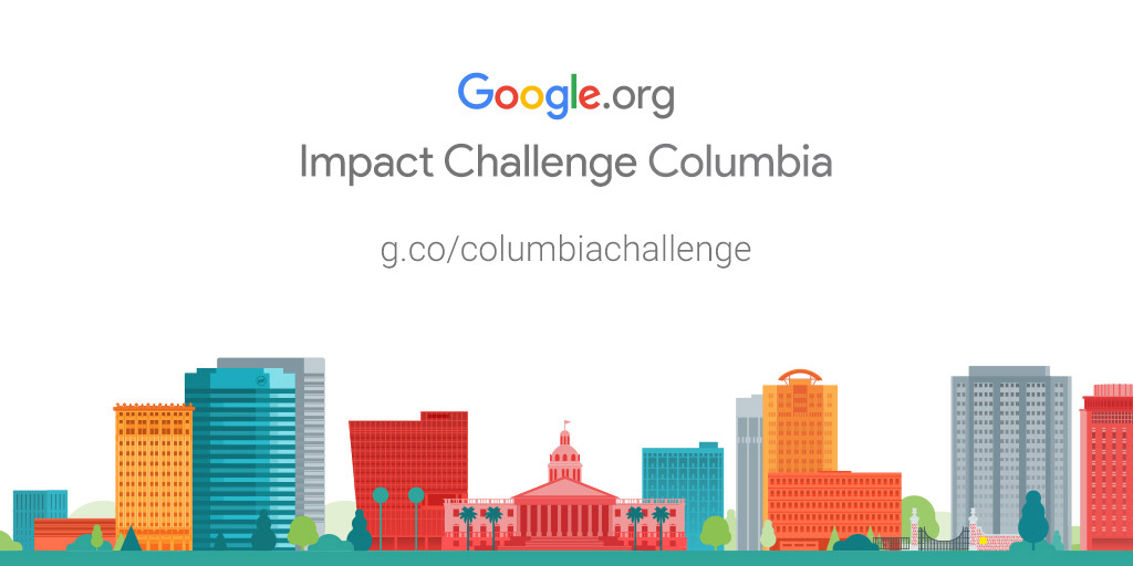 Google.org Impact Challenge Columbia 2018